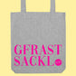 GFRASTSACKL Baumwolltasche - Grau Neonpink